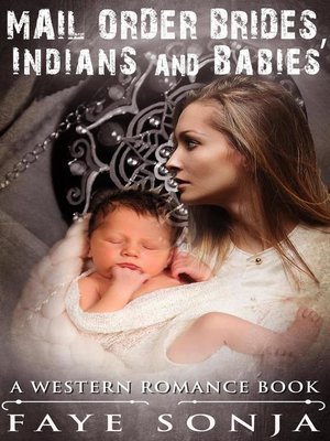 cover image of Mail Order Brides, Indians & Babies (A Western Romance Book)